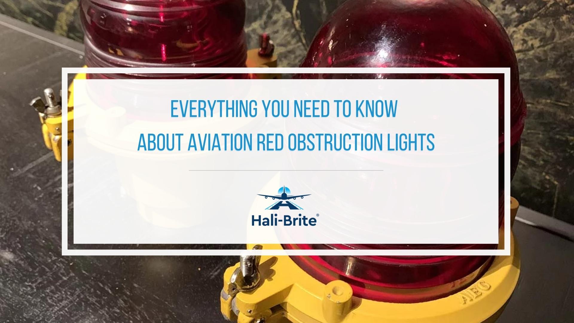 Eight Standard Types of Aerodrome Beacons: What You Need to Know - Halibrite