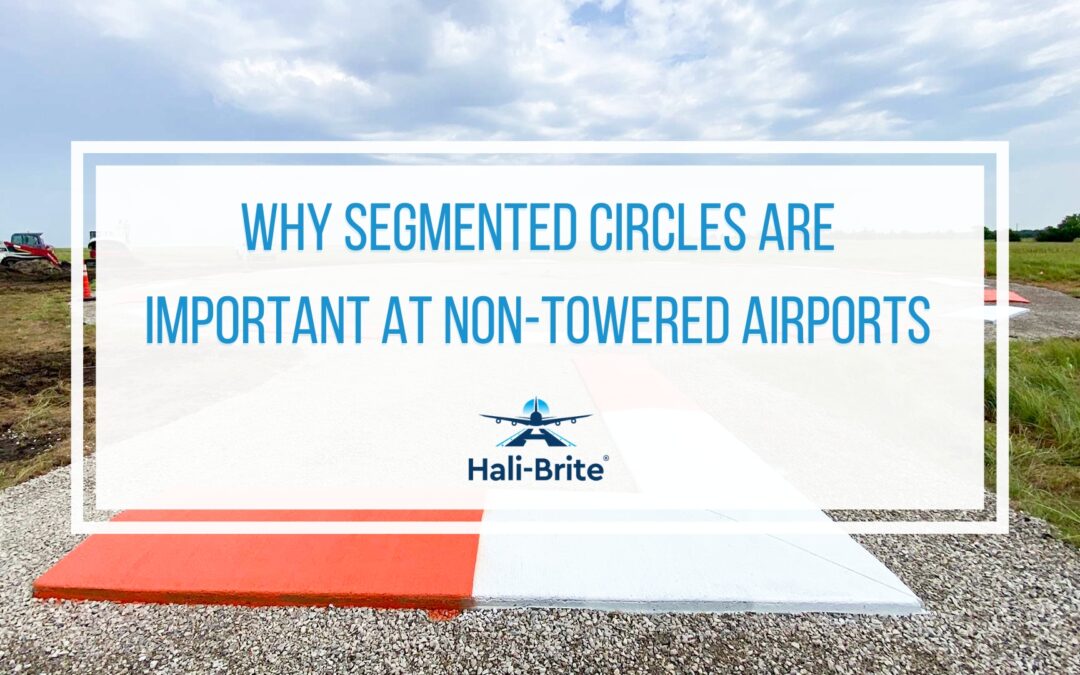 Featured image of why segmented circles are important at non-towered airports