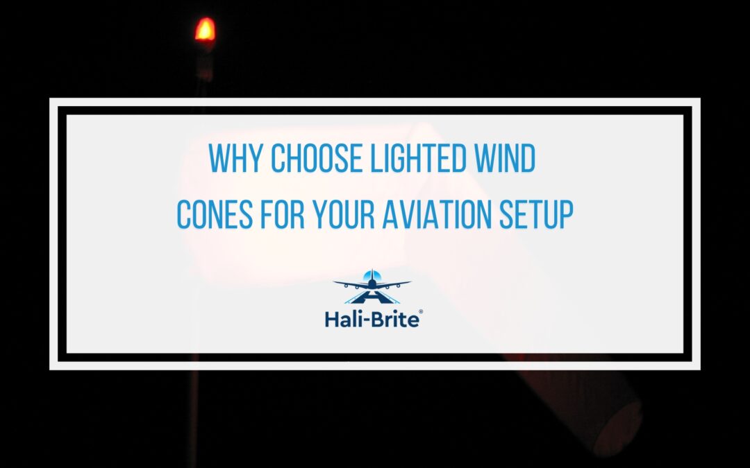 Lighted Wind Cones: Enhancing Visibility and Safety During Nighttime Operations